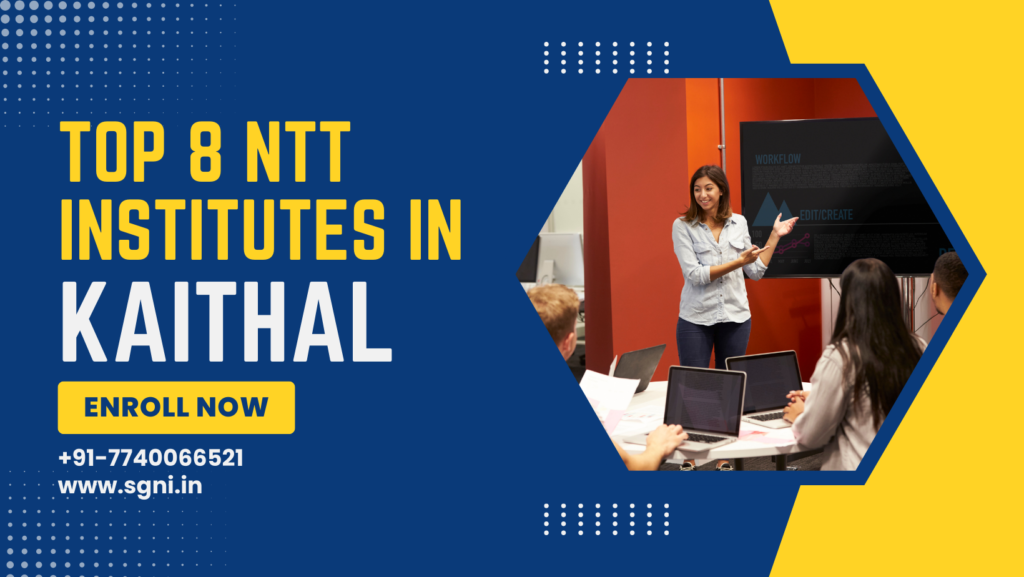 Best NTT Institute in Kaithal
