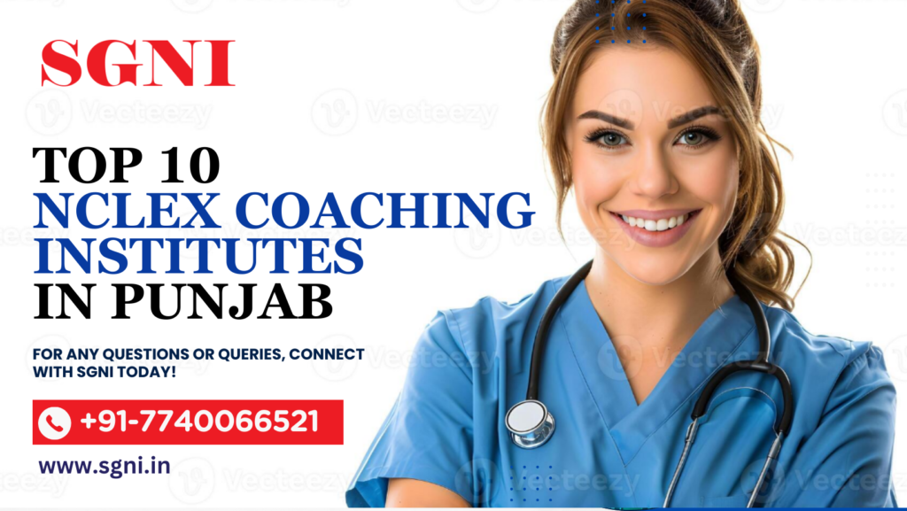 Top 10 NCLEX Coaching Institutes in Punjab