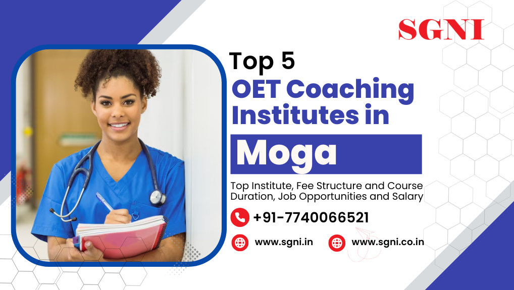 Top 5 OET Coaching Institutes in Moga