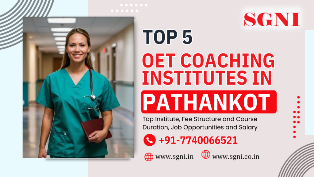 Top 5 OET coaching institutes in Pathankot