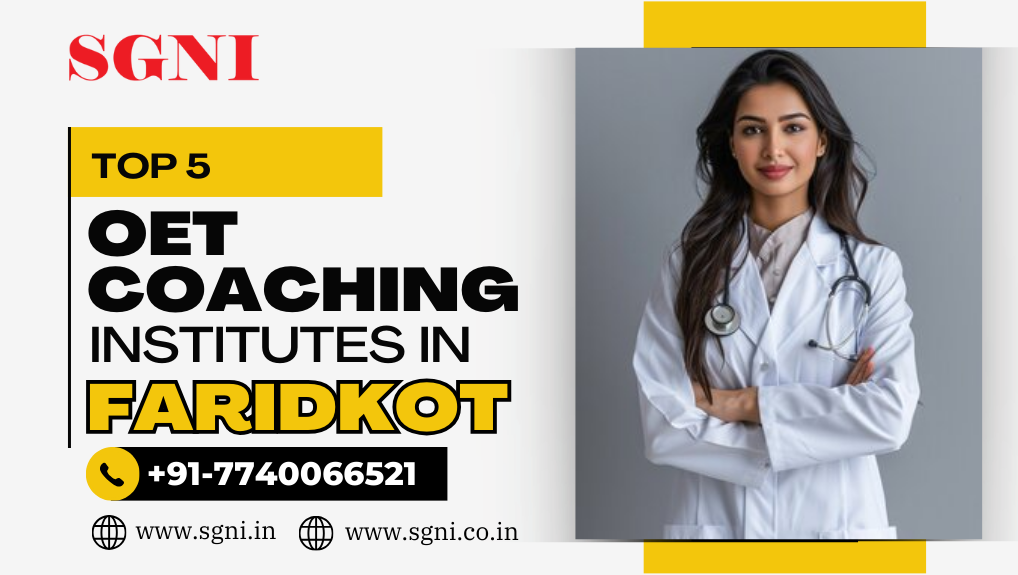 Top 5 OET Coaching Institutes in Faridkot